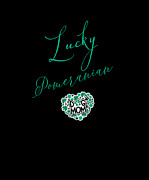 Lucky Pomeranian dog mom gifts for women Digital Art by Norman W