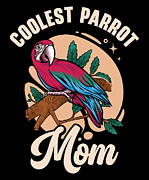 Macaw Cool Parrot Mom Pet Birdwatching Birdnerd Digital Art by Toms Tee Store