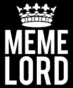 Meme Lord Digital Art by Flippin Sweet Gear