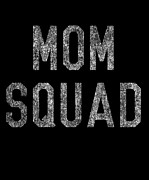 Mom Squad Retro Digital Art by Flippin Sweet Gear