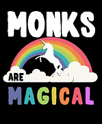 Monks Are Magical Digital Art by Flippin Sweet Gear