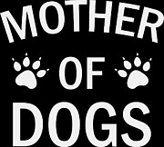 Mother Of Dogs Digital Art by Jacob Zelazny