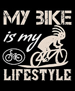 My bike is my lifestyle Digital Art by Jacob Zelazny