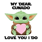My Dear Cunado Love You I Do Cute Baby Alien Sci-Fi Movie Lover Valentines Day Heart Digital Art by Jeff Creation