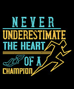 Never underestimate the heart of a champion Digital Art by Jacob Zelazny