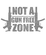 Not A Gun Free Zone Digital Art by Jacob Zelazny