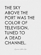 Opening Lines - Neuromancer Digital Art by Ink Well