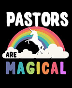 Pastors Are Magical Digital Art by Flippin Sweet Gear