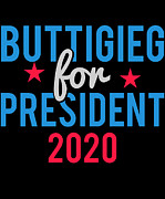 Pete Buttigieg For President 2020 Digital Art by Flippin Sweet Gear