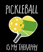 Pickleball Is My Therapy Funny Pickleball  Drawing by Noirty Designs