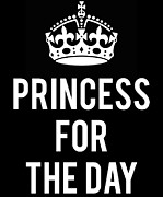 Princess For The Day Digital Art by Flippin Sweet Gear