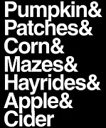 Pumpkin Patches Corn Mazes Hayrides and Apple Cider Digital Art by Flippin Sweet Gear