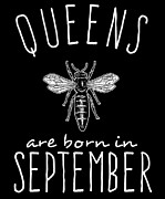 Queens Are Born In September Digital Art by Flippin Sweet Gear