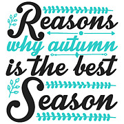 Reasons why autumn is the best season Digital Art by Jacob Zelazny