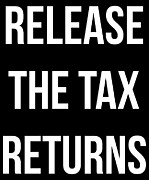 Release The Tax Returns Digital Art by Flippin Sweet Gear