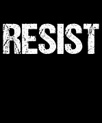 Resist Trump Protest Digital Art by Flippin Sweet Gear