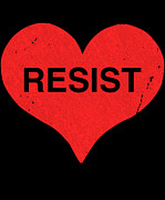 Resist Trump With Love Digital Art by Flippin Sweet Gear