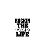 Rockin the dad life Digital Art by Jacob Zelazny