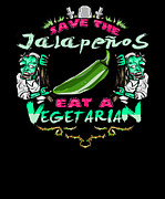 Save Jalepenos Eat Vegetarian Zombie Digital Art by Jacob Zelazny