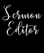 Sermon Editor Comical Pastors Wife Funny Gift Design Drawing by Noirty Designs