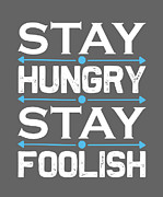 Social Network Gift Stay Hungry Stay Foolish Digital Art by Jeff Creation