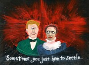 Sometimes You Just Have to Settle Painting by Jo Potocki
