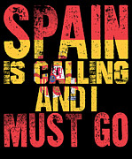 Spain Is Calling And I Must Go Vacation Digital Art by Jacob Zelazny