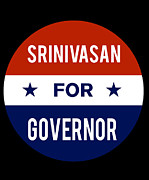 Srinivasan For Governor Digital Art by Flippin Sweet Gear