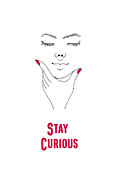 Stay Curious Drawing by Az Jackson