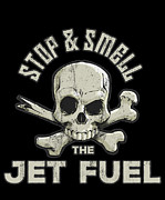 Stop And Smell The Jet Fuel Plane Pilot Drawing by Noirty Designs