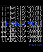 Thank You Police Thin Blue Line Proud Mom Digital Art by Flippin Sweet Gear