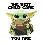 The Best Child Care You Are Cute Baby Alien Funny Gift for Coworker Present Gag Office Joke Sci-Fi Fan Digital Art by Jeff Creation