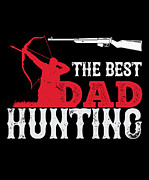 The Best Hunting Dad Digital Art by Jacob Zelazny
