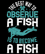 The best way to observe a fish is to become a fish Digital Art by Jacob Zelazny