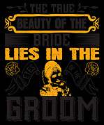 The true beauty of the bride lies in the eyes of the groom Digital Art by Jacob Zelazny