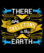 There are skeletons in this earth Digital Art by Jacob Zelazny