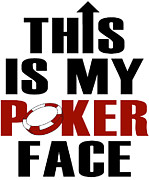 This Is My Poker Face Digital Art by Jacob Zelazny