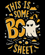 This Is Some Boo Sheet Digital Art by Flippin Sweet Gear