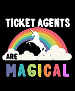 Ticket Agents Are Magical Digital Art by Flippin Sweet Gear