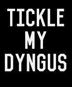 Tickle My Gyngus Digital Art by Flippin Sweet Gear