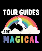 Tour Guides Are Magical Digital Art by Flippin Sweet Gear