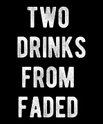 Two Drinks From Faded Digital Art by Flippin Sweet Gear