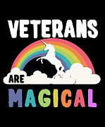 Veterans Are Magical Digital Art by Flippin Sweet Gear