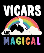 Vicars Are Magical Digital Art by Flippin Sweet Gear