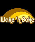 Wake n Bake Digital Art by Flippin Sweet Gear