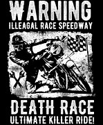Warning Illeagal Race Speedway Digital Art by Jacob Zelazny