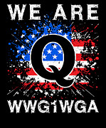 We Are Q WWG1WGA Patriotic American Trump Supporter Gifts design Digital Art by Professor Pixels