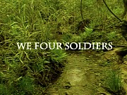 We Four Soldiers Painting by John Gholson We Four Soldiers Painting by John Gholson