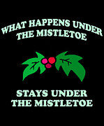 What Happens Under The Mistletoe Digital Art by Flippin Sweet Gear