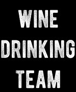 Wine Drinking Team Digital Art by Flippin Sweet Gear